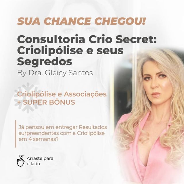 Consultoria Crio Secret: Criolipólise e seus Segredos + Super Bônus em Cuiabá/MT - de 30 a 31/10/2021 (Sábado e Domingo)